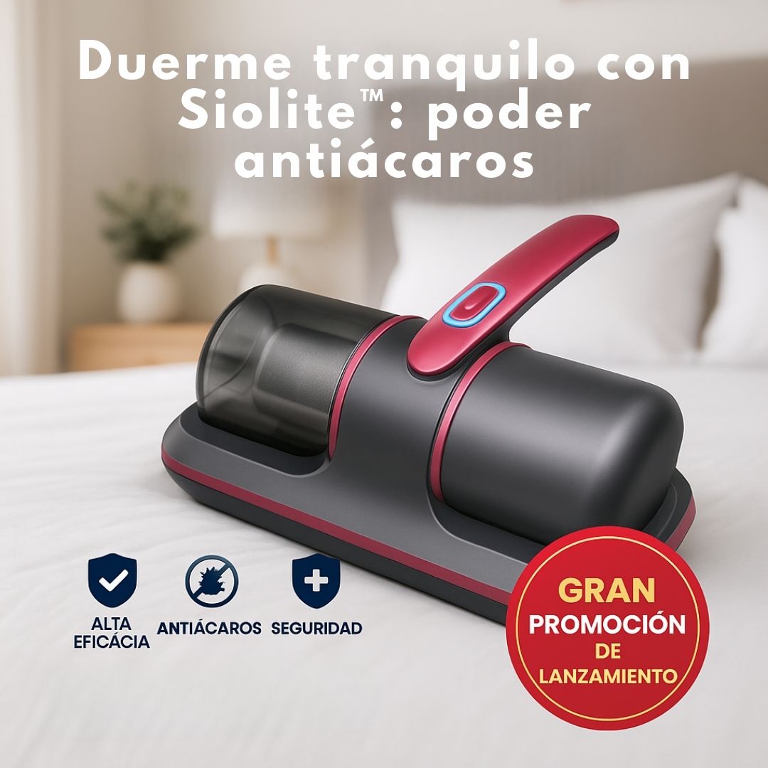 Siolite™: El aspirador que limpia tu colchon de acaros y bacterias